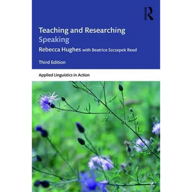 Teaching and Researching Speaking