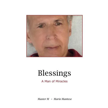 Blessings: A Man of Miracles