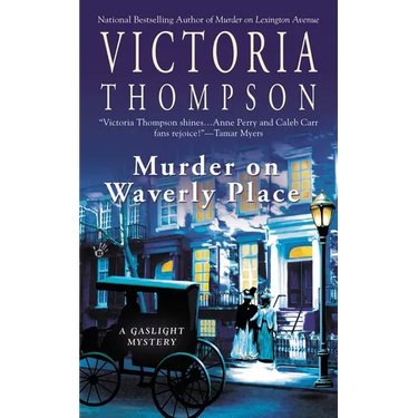 Murder on Waverly Place: A Gaslight Mystery