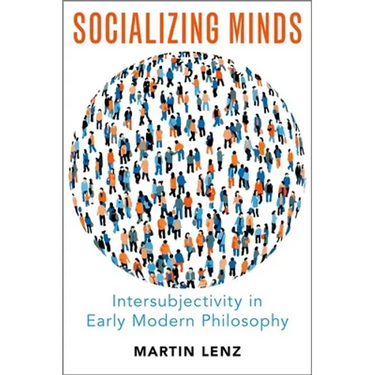 Socializing Minds: Intersubjectivity in Early Modern Philosophy
