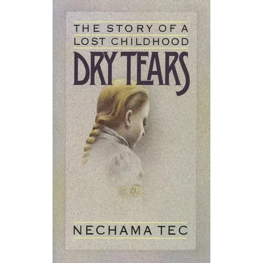 Dry Tears: The Story of a Lost Childhood