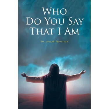 Who Do You Say That I Am