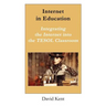 Internet in Education: Integrating the Internet Into the Tesol Classroom