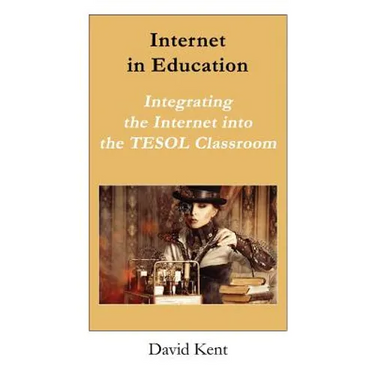 Internet in Education: Integrating the Internet Into the Tesol Classroom