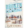 Broken Beginnings: A High Heat Small Town Romance Suspense