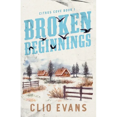 Broken Beginnings: A High Heat Small Town Romance Suspense