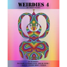 Weirdie's 4: A Weirdie a Day ! A Coloring experience for all !