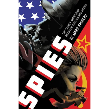 Spies: The Secret Showdown Between America and Russia