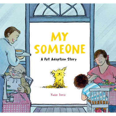 My Someone: A Pet Adoption Story