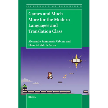 Games and Much More for the Modern Languages and Translation Class