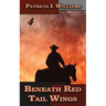 Beneath Red Tail Wings