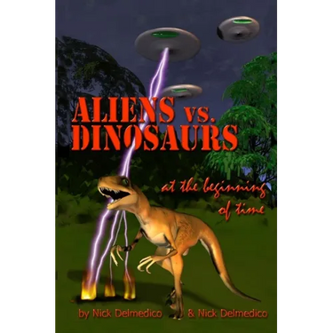 Aliens vs. Dinosaurs at the Beginning of Time