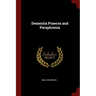 Dementia Praecox and Paraphrenia