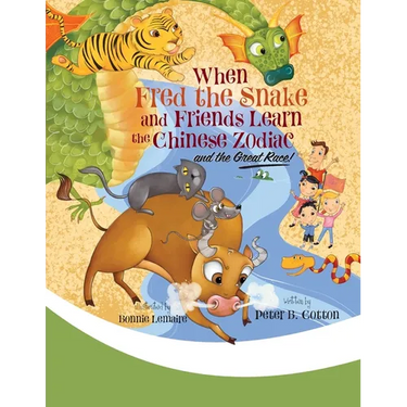 When Fred the Snake and Friends Learn the Chinese Zodiac and the Great Race