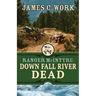 Down Fall River Dead