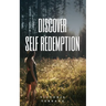 Discover Self Redemption