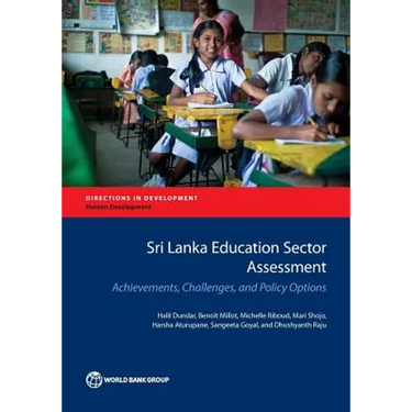 Sri Lanka Education Sector Assessment: Achievements, Challenges, and Policy Options