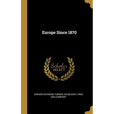 Europe Since 1870