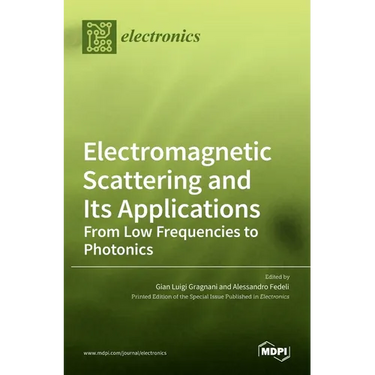 Electromagnetic Scattering and Its Applications: From Low Frequencies to Photonics
