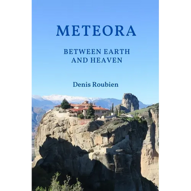 Meteora. Between Earth and Heaven