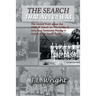 The Search That Never Was: The Untold Truth about the 1948-49 Search for World War II American Personnel Missing in Action in the South Pacific