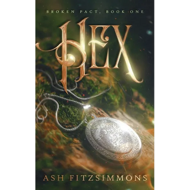 Hex: Broken Pact, Book One