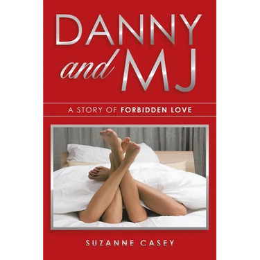 Danny and Mj: A Story of Forbidden Love