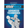 Krav Maga Advanced Techniques: Israeli System of Self-Defense Volume 2