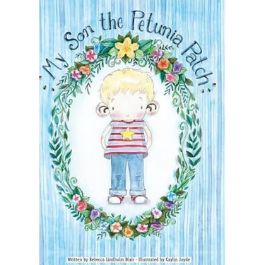 My Son the Petunia Patch