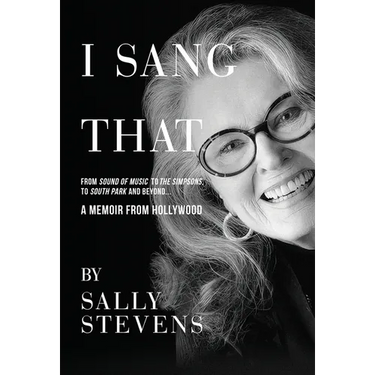 I Sang That: A Memoir from Hollywood