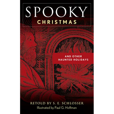 Spooky Christmas: And Other Haunted Holidays