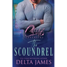 The Scoundrel: A Steamy Romantic Suspense