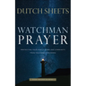 Watchman Prayer: Protecting Your Family, Home and Community from the Enemy's Schemes