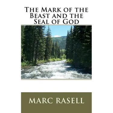 The Mark of the Beast and the Seal of God