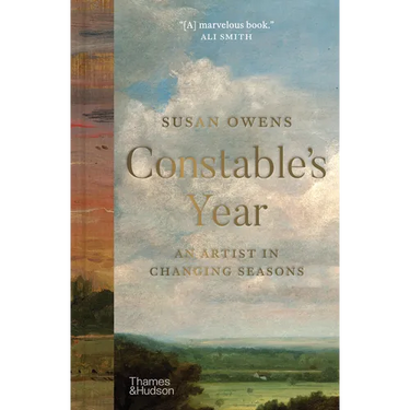 Constable's Year: An Artist in Changing Seasons