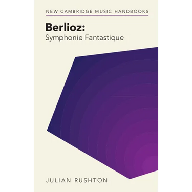 Berlioz: Symphonie Fantastique