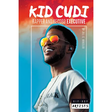 Kid Cudi: Rapper and Record Executive: Rapper and Record Executive
