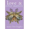 Love & Other Matters
