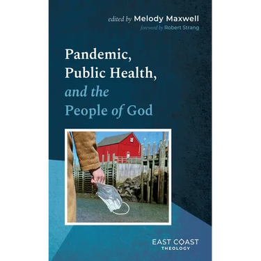 Pandemic, Public Health, and the People of God