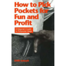 How to Pick Pockets for Fun and Profit: A Magician's Guide to Pickpocketing