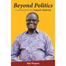 Beyond Politics: A Conversation with Kiraitu Murungi