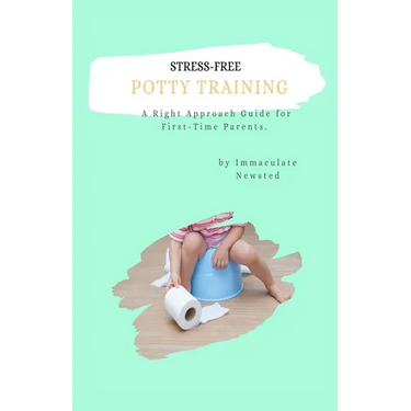 Stress-Free Potty Training: A Right Approach Guide to First-Time Parents