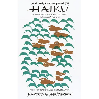 Intro to Haiku: An Anthology of Poems and Poets from Basho to Shiki