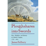Ploughshares Into Swords: Race, Rebellion, and Identity in Gabriel's Virginia, 1730 1810