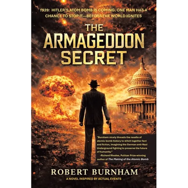 The Armageddon Secret: A Novel Inspired by Actual Events
