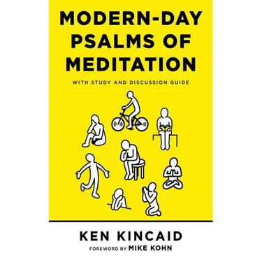 Modern-Day Psalms of Meditation: With Study and Discussion Guide