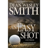 An Easy Shot