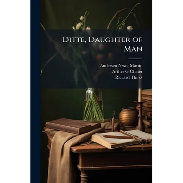 Ditte, Daughter of Man