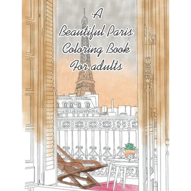 A Beautiful Paris Coloring Book For adults