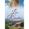 Love Rekindled